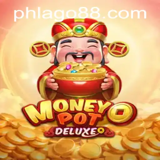 Unlocking the Thrills of MoneyPotDELUXE with PHLAGO: A New Gaming Adventure