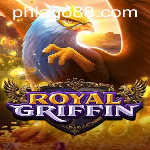 RoyalGriffin: PHLAGO's Latest Gaming Adventure