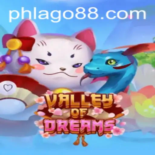 ValleyofDreams: Unveiling the Mystical World of PHLAGO